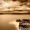 Doug Pope - Texas Flood - Single